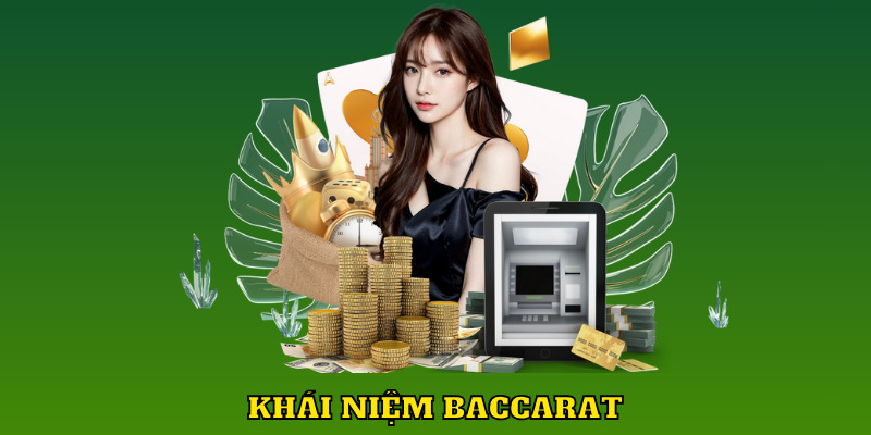 Khái niệm baccarat là gì