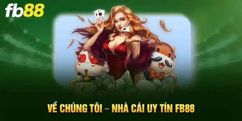 Giới thiệu Fb88 về nguồn gốc và sứ mệnh